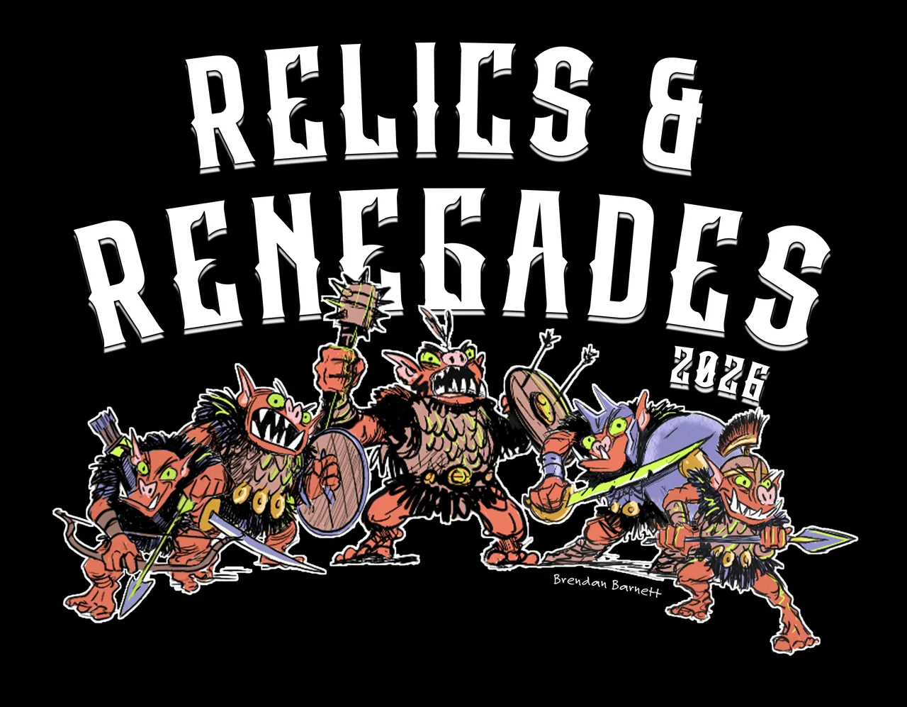 The shirt artwork: 'Relics & Renegades 2026' above five snarling goblins armed with a bow, spears, shields and a spiked club